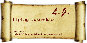 Liptay Jukundusz névjegykártya